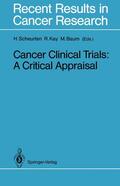 Scheurlen / Baum / Kay |  Cancer Clinical Trials | Buch |  Sack Fachmedien