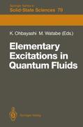 Watabe / Ohbayashi |  Elementary Excitations in Quantum Fluids | Buch |  Sack Fachmedien