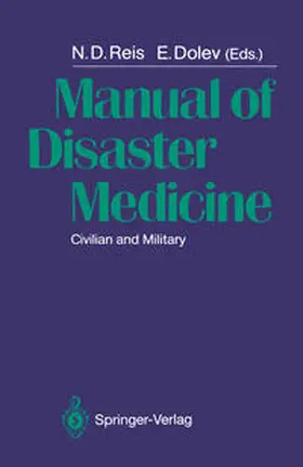 Reis / Dolev | Manual of Disaster Medicine | E-Book | www.sack.de