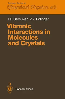 Polinger / Bersuker |  Vibronic Interactions in Molecules and Crystals | Buch |  Sack Fachmedien