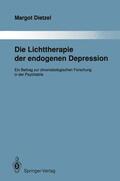 Dietzel |  Die Lichttherapie der endogenen Depression | Buch |  Sack Fachmedien