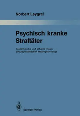Leygraf |  Psychisch kranke Straftäter | eBook | Sack Fachmedien