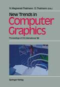 Thalmann / Magnenat-Thalmann |  New Trends in Computer Graphics | Buch |  Sack Fachmedien