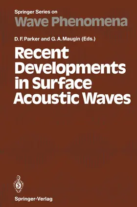 Maugin / Parker |  Recent Developments in Surface Acoustic Waves | Buch |  Sack Fachmedien