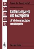 Koopmann |  Kostentransparenz und Kostenpolitik als Teil einer systematischen Immobilienpolitik | Buch |  Sack Fachmedien
