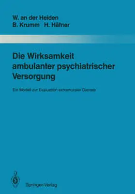 Heiden / Krumm / Häfner |  Die Wirksamkeit ambulanter psychiatrischer Versorgung | eBook | Sack Fachmedien