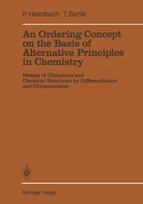 Heimbach / Bartik |  An Ordering Concept on the Basis of Alternative Principles in Chemistry | eBook | Sack Fachmedien