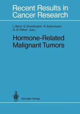 Beck / Grundmann / Ackermann |  Hormone-Related Malignant Tumors | Buch |  Sack Fachmedien