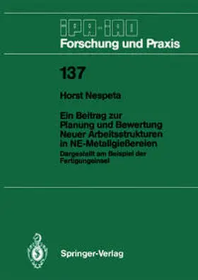 Nespeta |  Ein Beitrag zur Planung und Bewertung Neuer Arbeitsstrukturen in NE-Metallgießereien | eBook | Sack Fachmedien