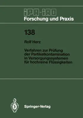 Herz |  Verfahren zur Prüfung der Partikelkontamination in Versorgungssystemen für hochreine Flüssigkeiten | eBook | Sack Fachmedien