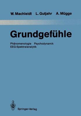 Machleidt / Mügge / Gutjahr |  Grundgefühle | Buch |  Sack Fachmedien