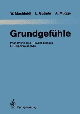 Machleidt / Gutjahr / Mügge |  Grundgefühle | Buch |  Sack Fachmedien