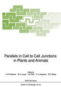 Robards / Lucas / Spray |  Parallels in Cell to Cell Junctions in Plants and Animals | Buch |  Sack Fachmedien