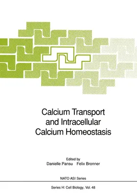 Pansu / Bronner |  Calcium Transport and Intracellular Calcium Homeostasis | Buch |  Sack Fachmedien