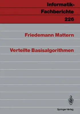 Mattern |  Verteilte Basisalgorithmen | eBook | Sack Fachmedien