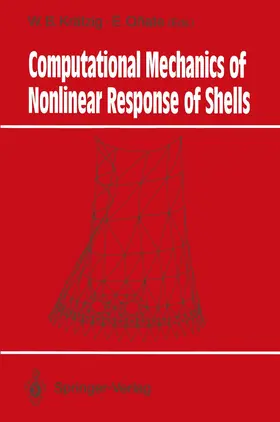 Krätzig / Onate |  Computational Mechanics of Nonlinear Response of Shells | Buch |  Sack Fachmedien