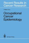Band |  Occupational Cancer Epidemiology | Buch |  Sack Fachmedien