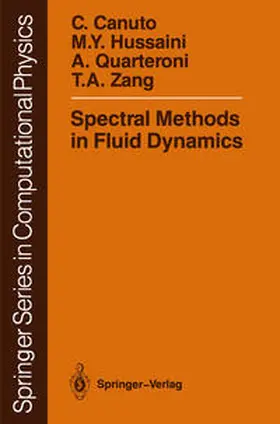 Canuto / Hussaini / Quarteroni |  Spectral Methods in Fluid Dynamics | eBook | Sack Fachmedien