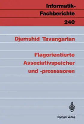 Tavangarian |  Flagorientierte Assoziativspeicher und -prozessoren | eBook | Sack Fachmedien