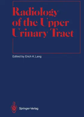 Lang |  Radiology of the Upper Urinary Tract | Buch |  Sack Fachmedien