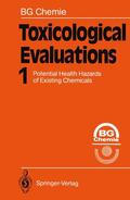 Chemie |  Toxicological Evaluations | Buch |  Sack Fachmedien