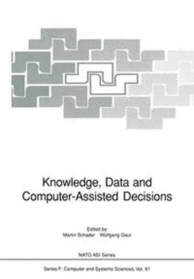 Schader / Gaul |  Knowledge, Data and Computer-Assisted Decisions | eBook | Sack Fachmedien