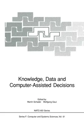 Schader / Gaul |  Knowledge, Data and Computer-Assisted Decisions | Buch |  Sack Fachmedien