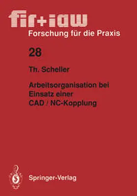 Scheller |  Arbeitsorganisation bei Einsatz einer CAD / NC — Kopplung | eBook | Sack Fachmedien