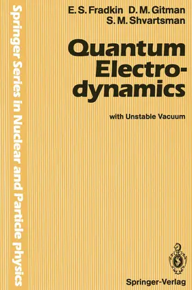 Fradkin / Shvartsman / Gitman |  Quantum Electrodynamics | Buch |  Sack Fachmedien