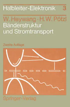 Heywang / Pötzl |  Bänderstruktur und Stromtransport | eBook | Sack Fachmedien