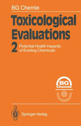 Chemie |  Toxicological Evaluations | Buch |  Sack Fachmedien