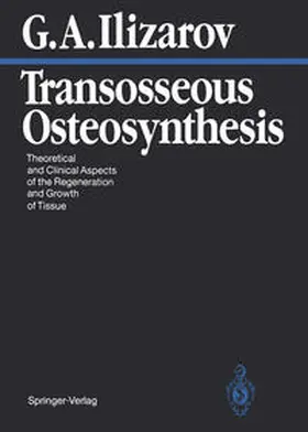 Ilizarov |  Transosseous Osteosynthesis | eBook | Sack Fachmedien