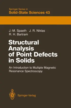 Spaeth / Niklas / Bartram |  Structural Analysis of Point Defects in Solids | Buch |  Sack Fachmedien