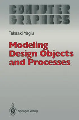 Yagiu |  Modeling Design Objects and Processes | eBook | Sack Fachmedien