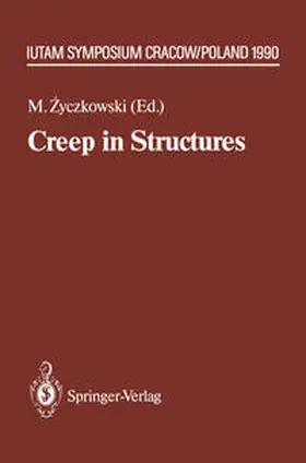 Zyczkowski |  Creep in Structures | eBook | Sack Fachmedien