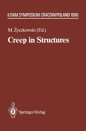 Zyczkowski |  Creep in Structures | Buch |  Sack Fachmedien