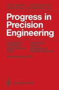 Seyfried / Weck / Kunzmann |  Progress in Precision Engineering | Buch |  Sack Fachmedien