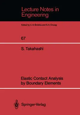 Takahashi |  Elastic Contact Analysis by Boundary Elements | eBook | Sack Fachmedien