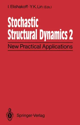 Elishakoff / Lin |  Stochastic Structural Dynamics 2 | Buch |  Sack Fachmedien