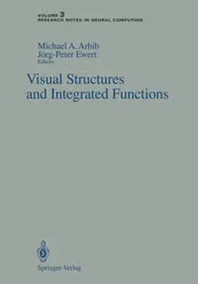 Arbib / Ewert |  Visual Structures and Integrated Functions | eBook | Sack Fachmedien