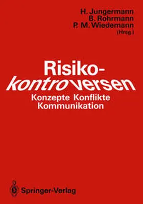 Jungermann / Rohrmann / Wiedemann |  Risikokontroversen | eBook | Sack Fachmedien