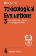 Loparo / Berufsgenossenschaft der chemischen Industrie |  Toxicological Evaluations | Buch |  Sack Fachmedien