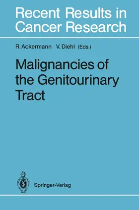 Ackermann / Diehl |  Malignancies of the Genitourinary Tract | Buch |  Sack Fachmedien