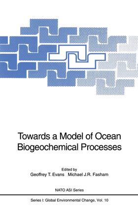 Fasham / Evans | Towards a Model of Ocean Biogeochemical Processes | Buch | 978-3-642-84604-5 | sack.de