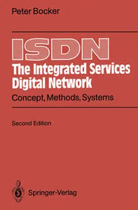 Bocker |  ISDN The Integrated Services Digital Network | eBook | Sack Fachmedien