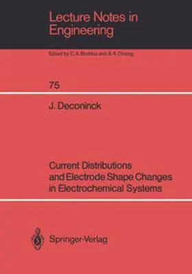 Deconinck |  Current Distributions and Electrode Shape Changes in Electrochemical Systems | eBook | Sack Fachmedien