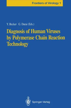 Becker / Darai |  Diagnosis of Human Viruses by Polymerase Chain Reaction Technology | Buch |  Sack Fachmedien