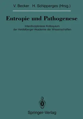 Becker / Schipperges |  Entropie und Pathogenese | Buch |  Sack Fachmedien