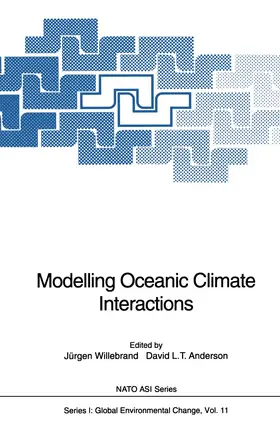 Willebrand / Anderson |  Modelling Oceanic Climate Interactions | Buch |  Sack Fachmedien