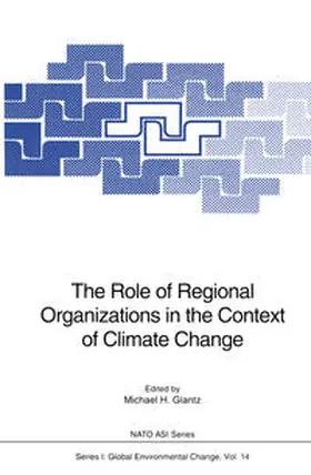 Glantz |  The Role of Regional Organizations in the Context of Climate Change | eBook | Sack Fachmedien